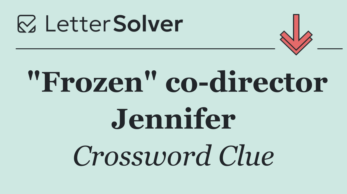 "Frozen" co director Jennifer