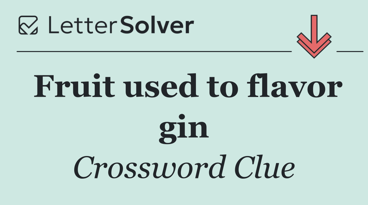 Fruit used to flavor gin