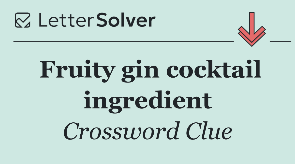 Fruity gin cocktail ingredient