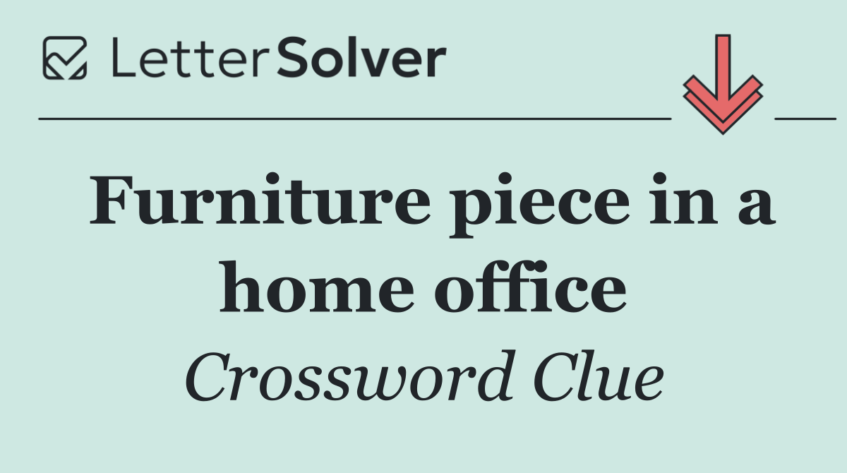 Furniture piece in a home office