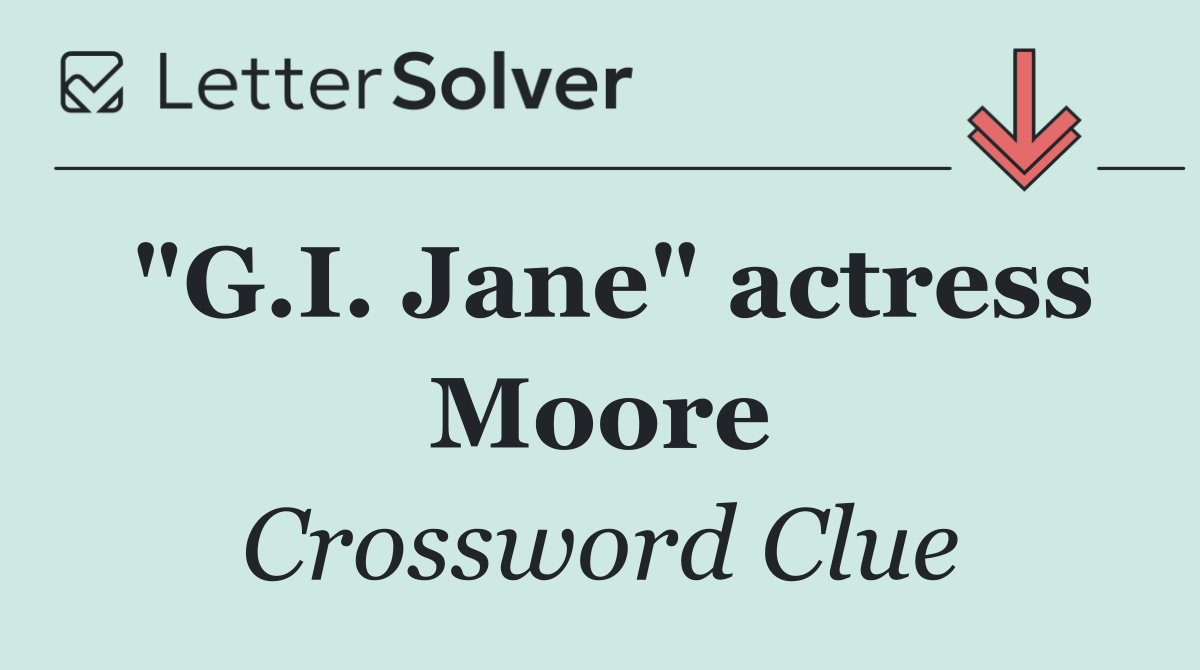 "G.I. Jane" actress Moore