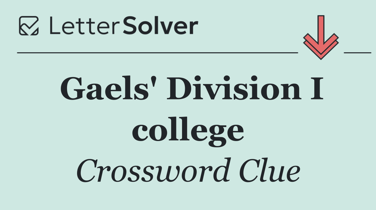 Gaels' Division I college