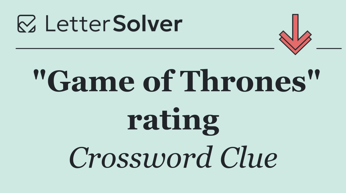 "Game of Thrones" rating
