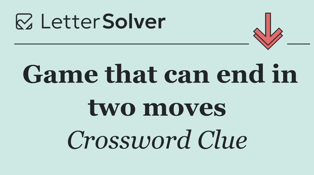 Game that can end in two moves