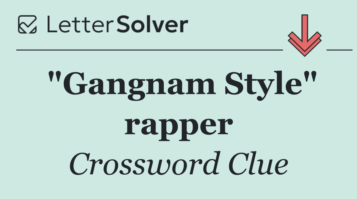 "Gangnam Style" rapper