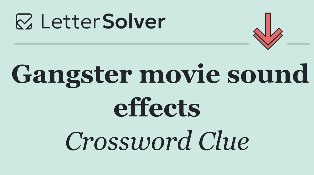 Gangster movie sound effects