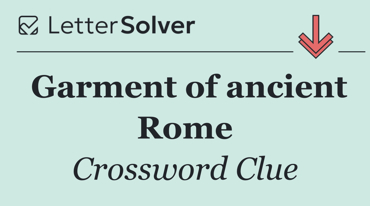 Garment of ancient Rome