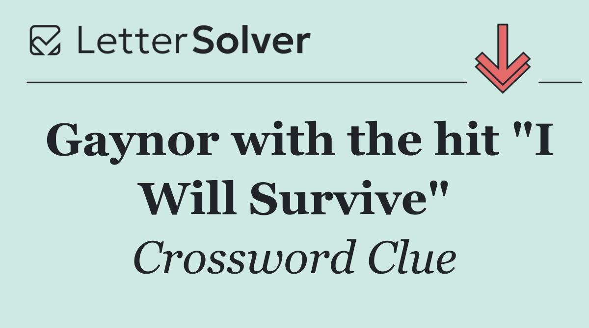 Gaynor with the hit "I Will Survive"