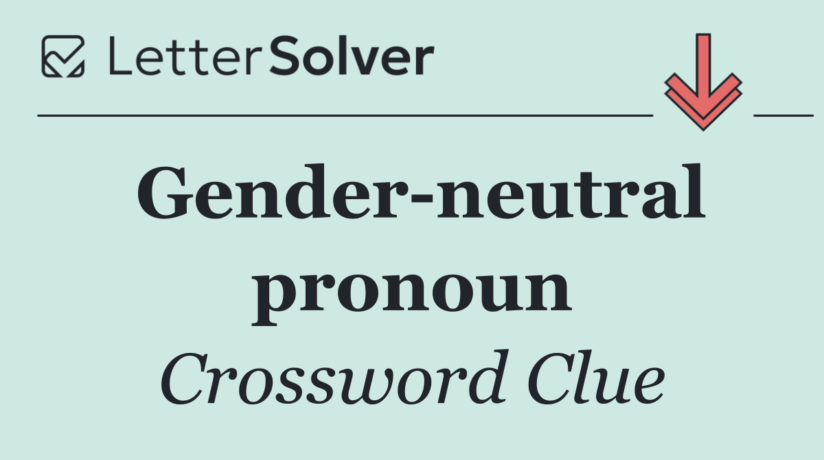 Gender neutral pronoun