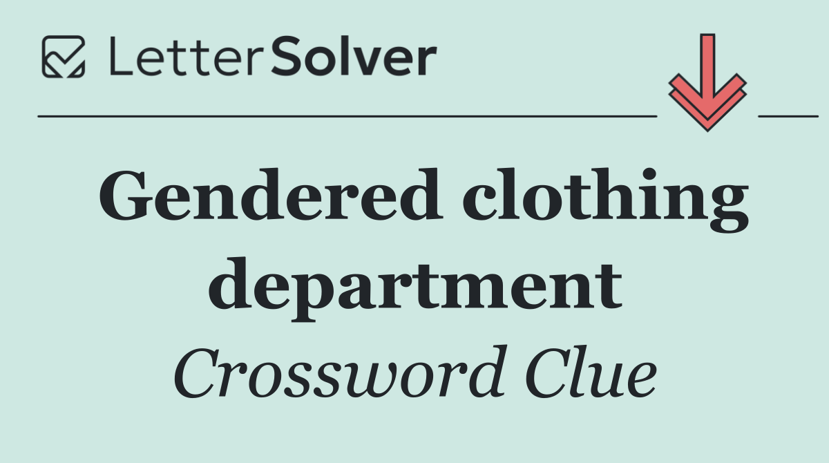 Gendered clothing department