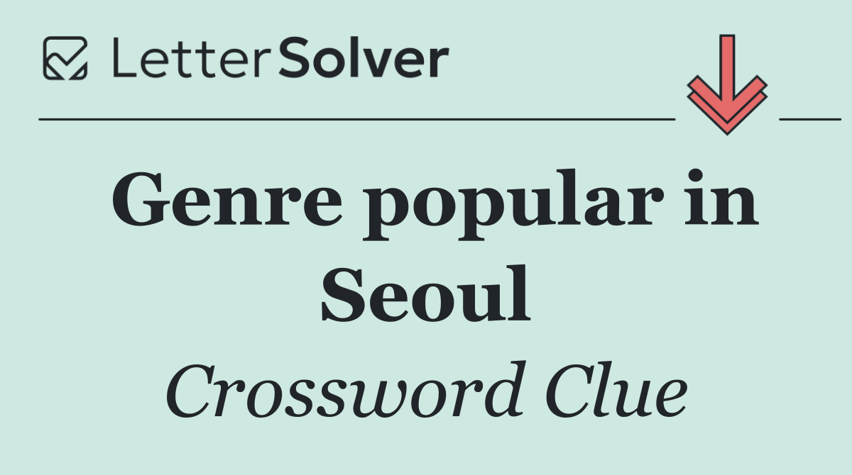 Genre popular in Seoul
