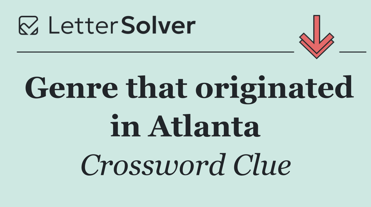 Genre that originated in Atlanta