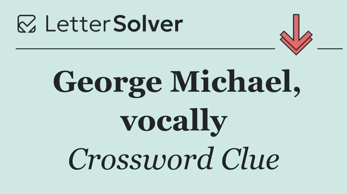 George Michael, vocally