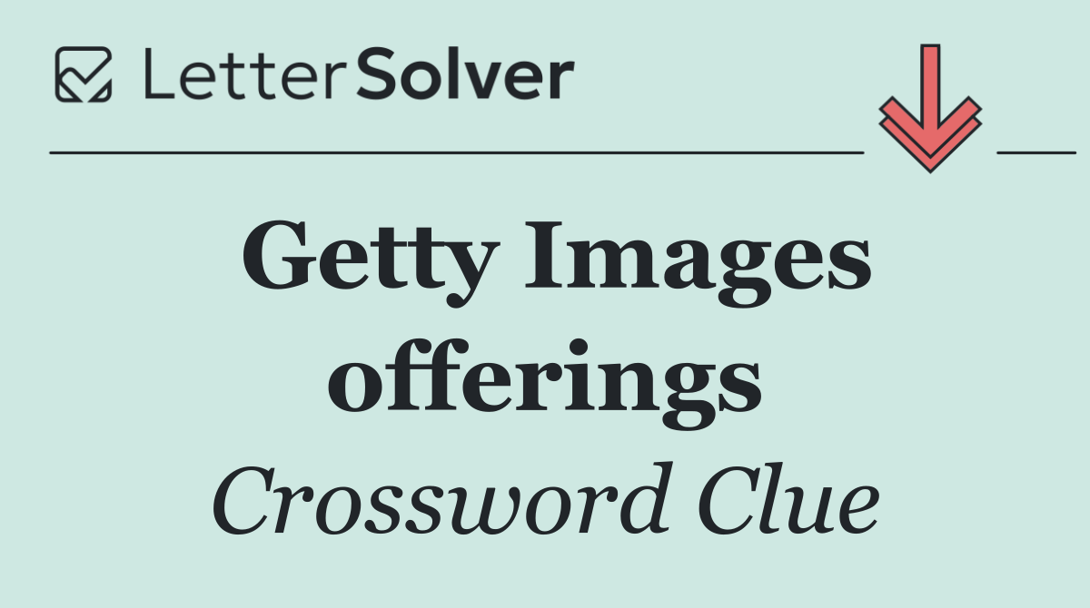 Getty Images offerings
