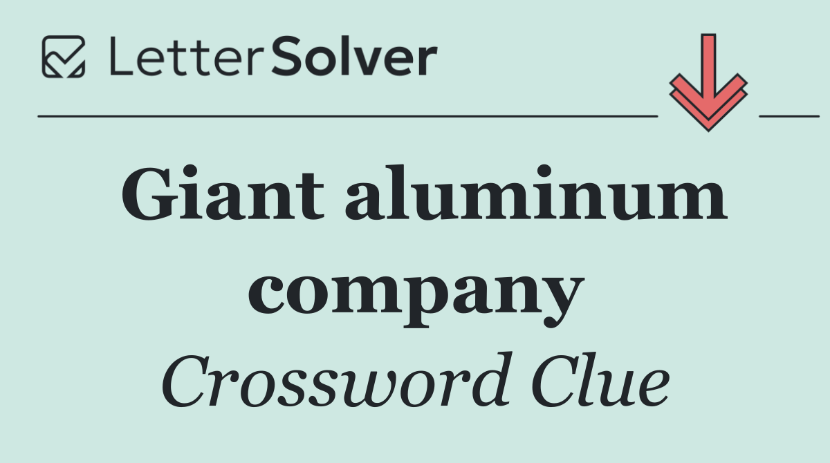 Giant aluminum company
