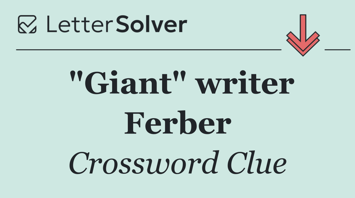 "Giant" writer Ferber