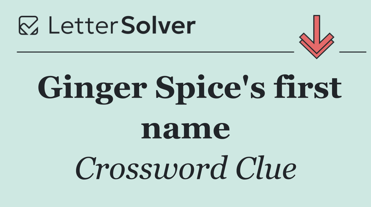 Ginger Spice's first name