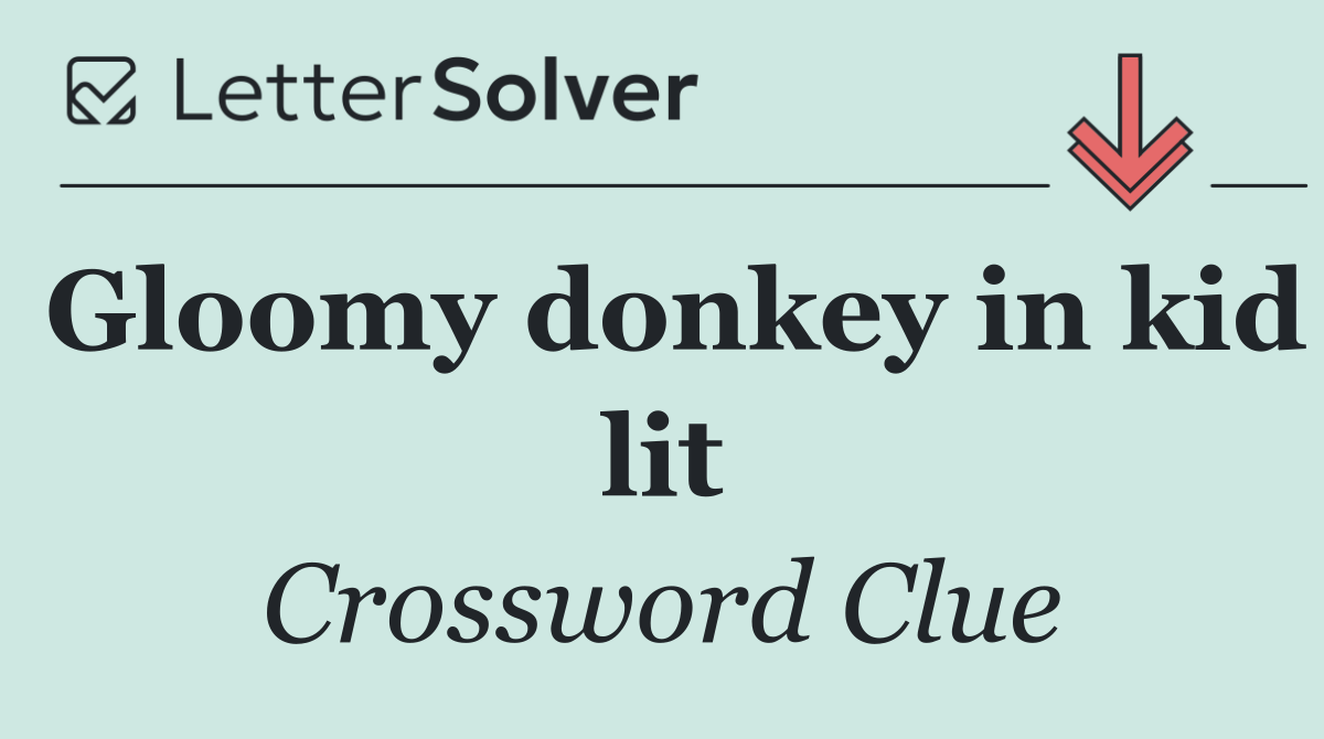 Gloomy donkey in kid lit