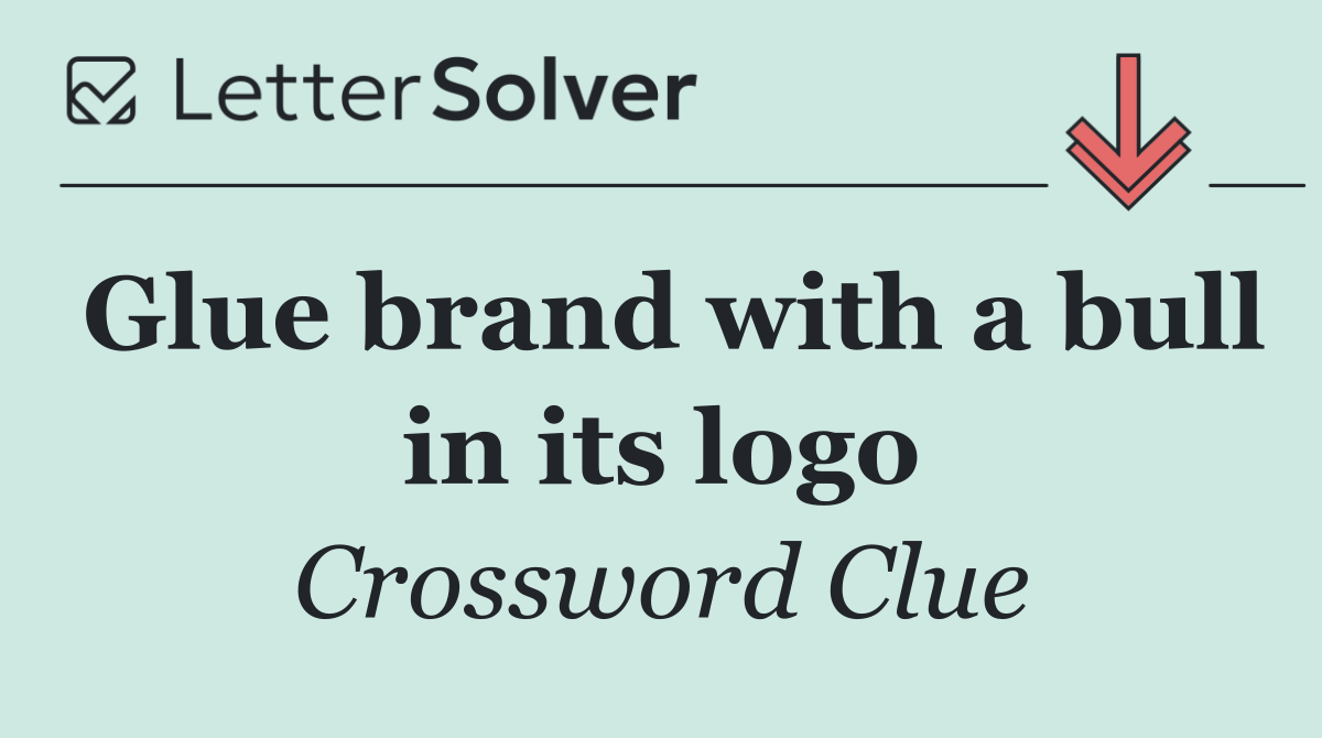 Glue brand with a bull in its logo