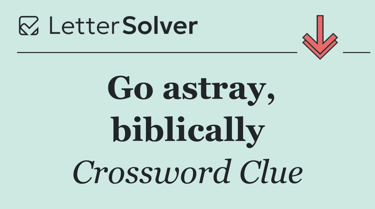 Go astray, biblically