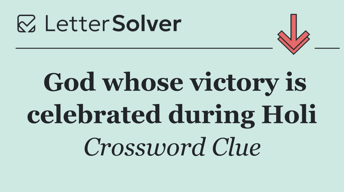 God whose victory is celebrated during Holi