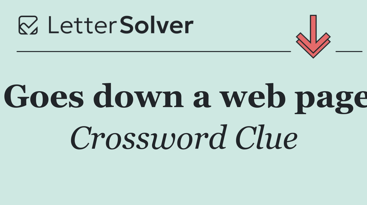 Goes down a web page