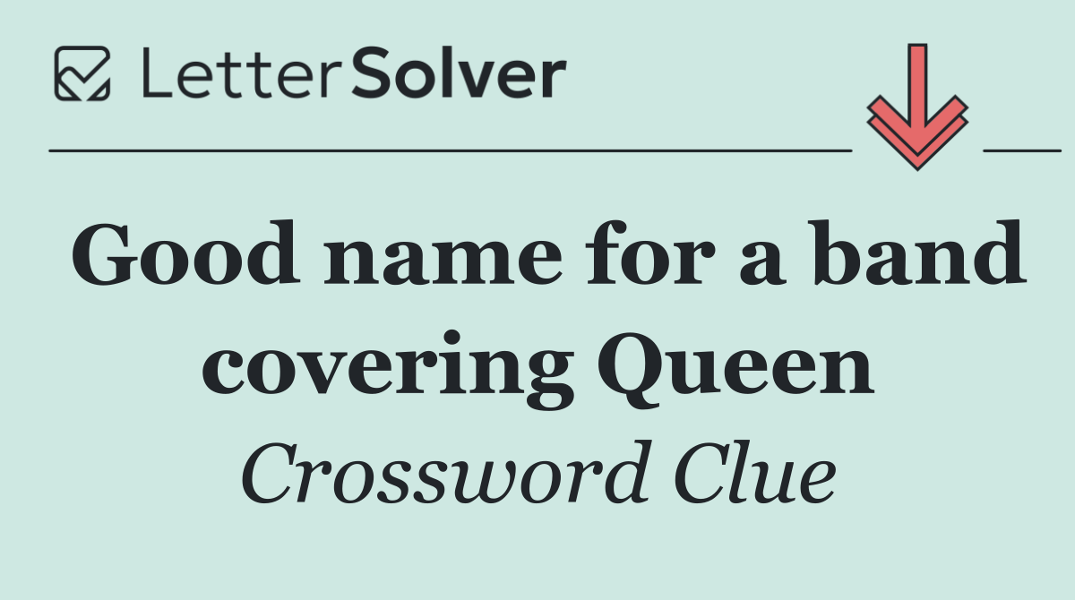 Good name for a band covering Queen