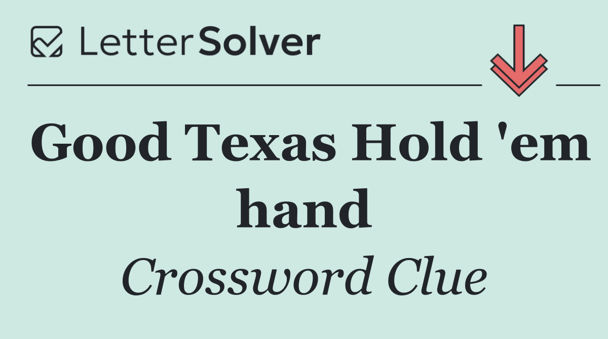 Good Texas Hold 'em hand