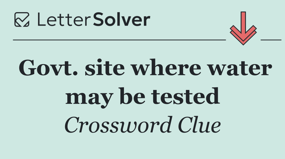 Govt. site where water may be tested