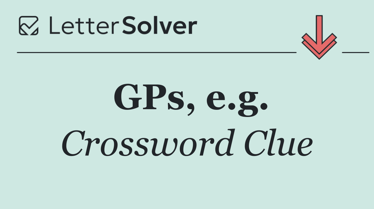 GPs, e.g.