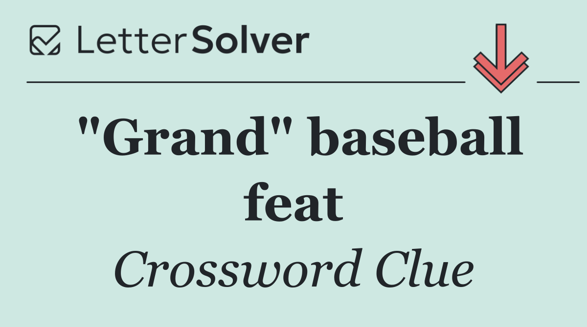 "Grand" baseball feat