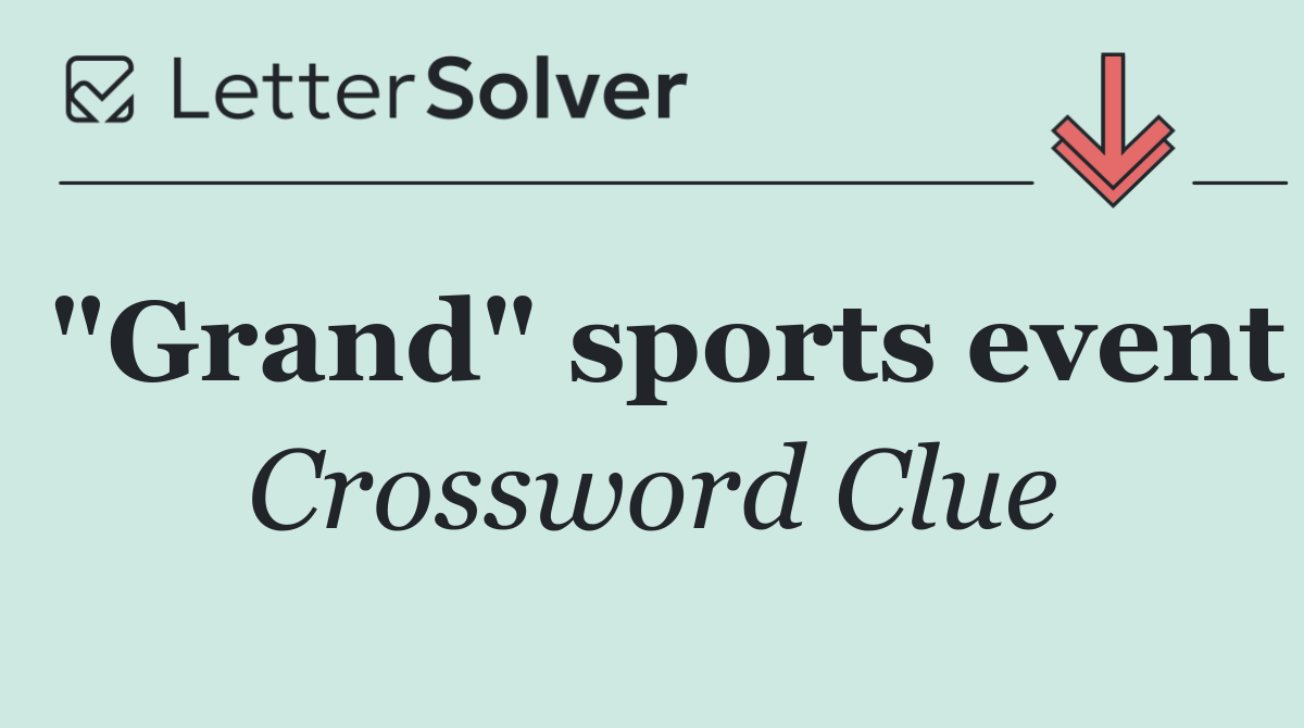 "Grand" sports event