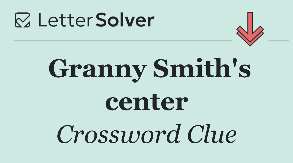 Granny Smith's center