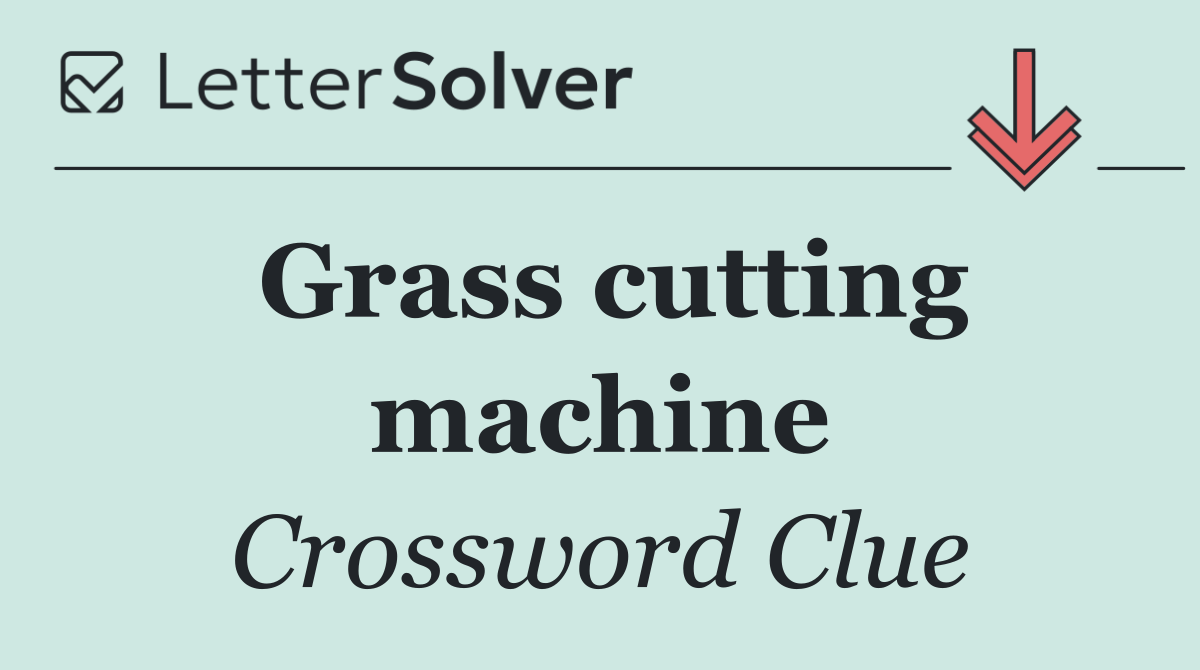 Grass cutting machine