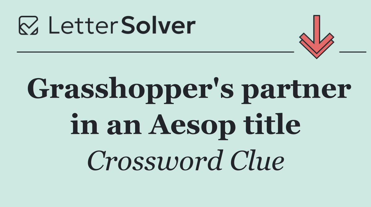 Grasshopper's partner in an Aesop title