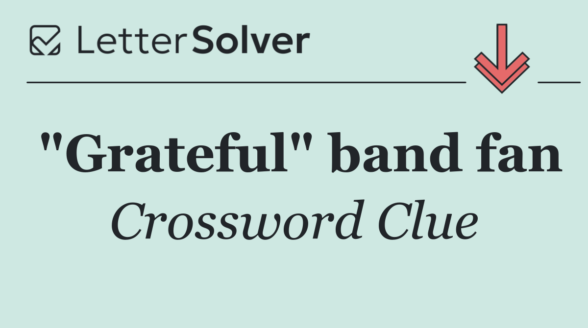 "Grateful" band fan