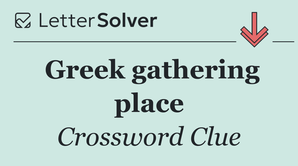 Greek gathering place