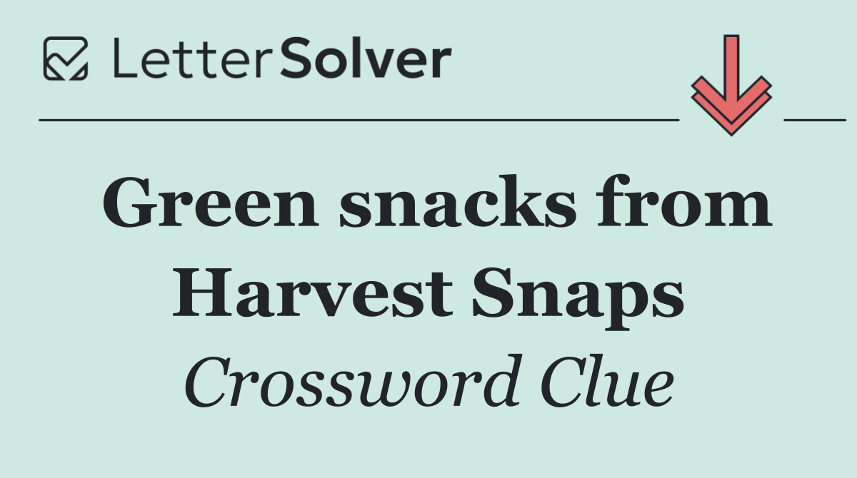 Green snacks from Harvest Snaps