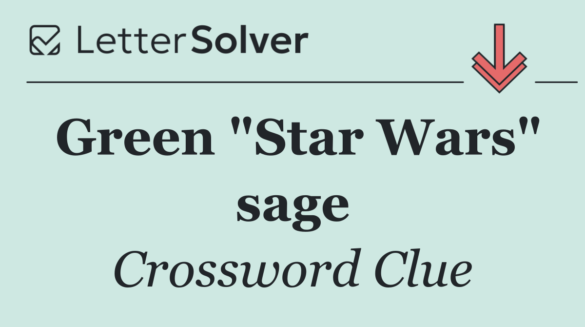 Green "Star Wars" sage