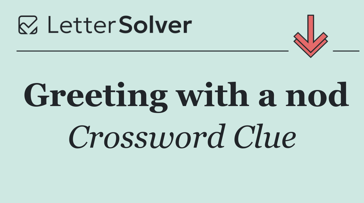 Greeting with a nod