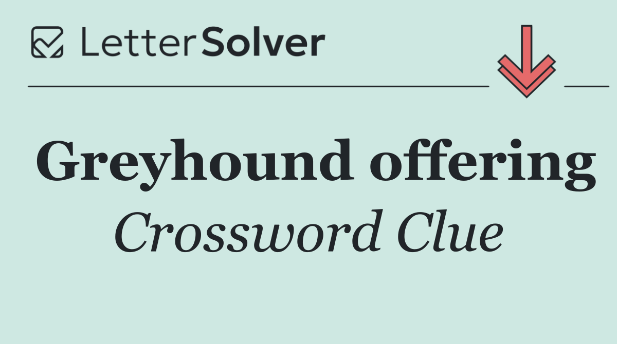 Greyhound offering