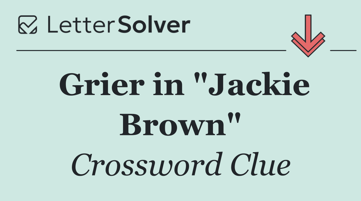 Grier in "Jackie Brown"