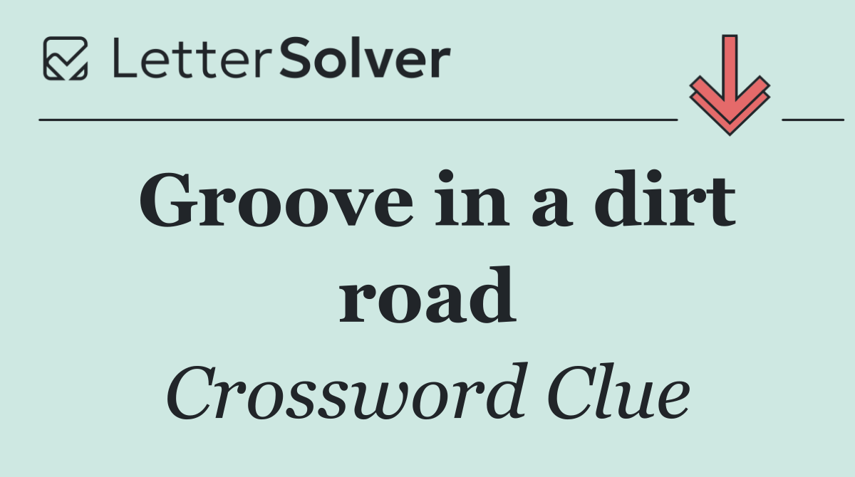 Groove in a dirt road