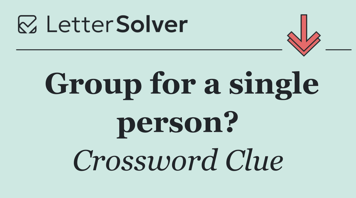 Group for a single person?