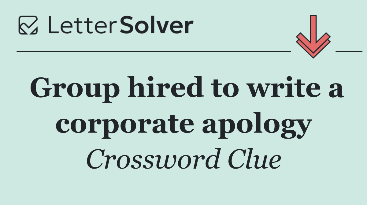 Group hired to write a corporate apology