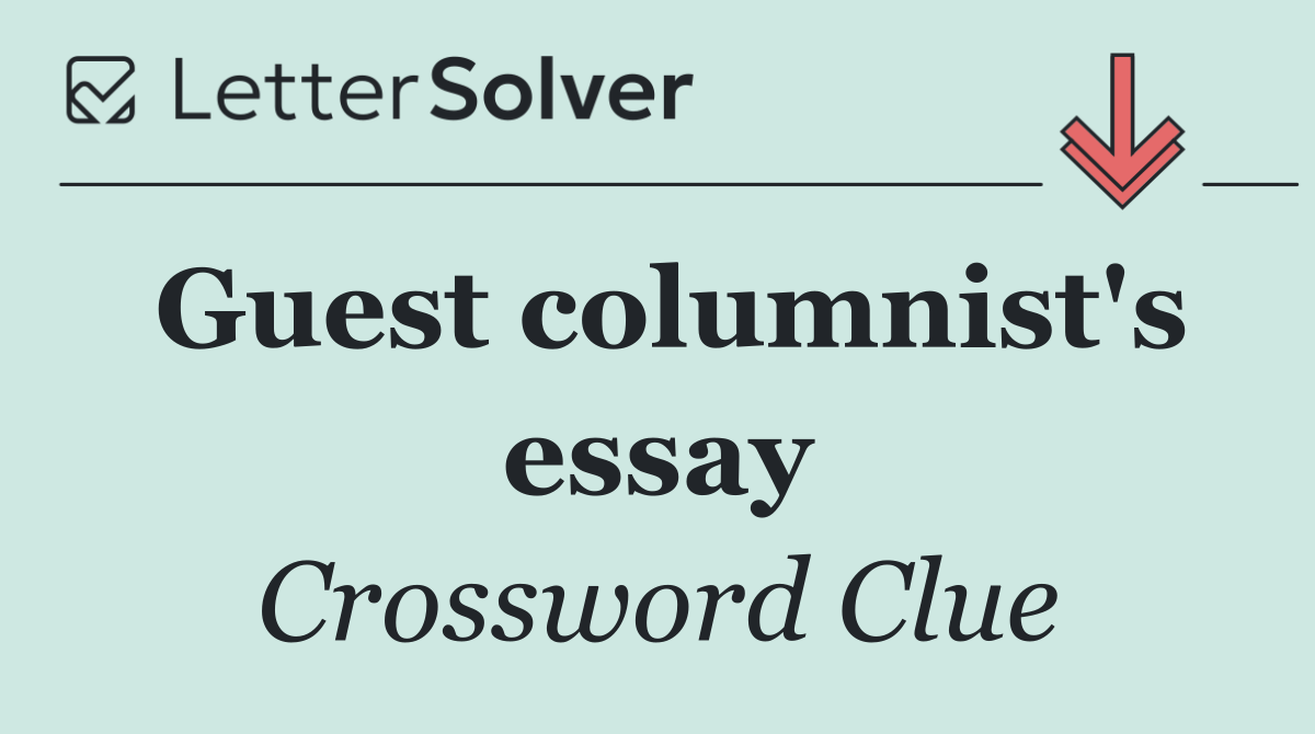 Guest columnist's essay