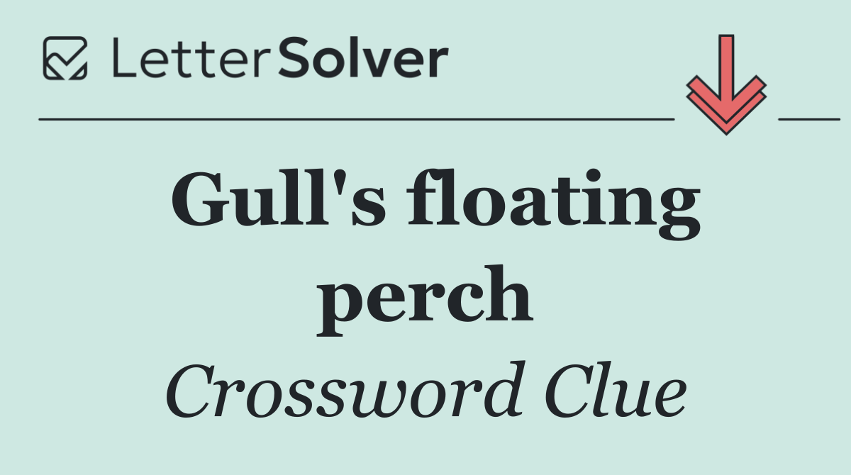 Gull's floating perch