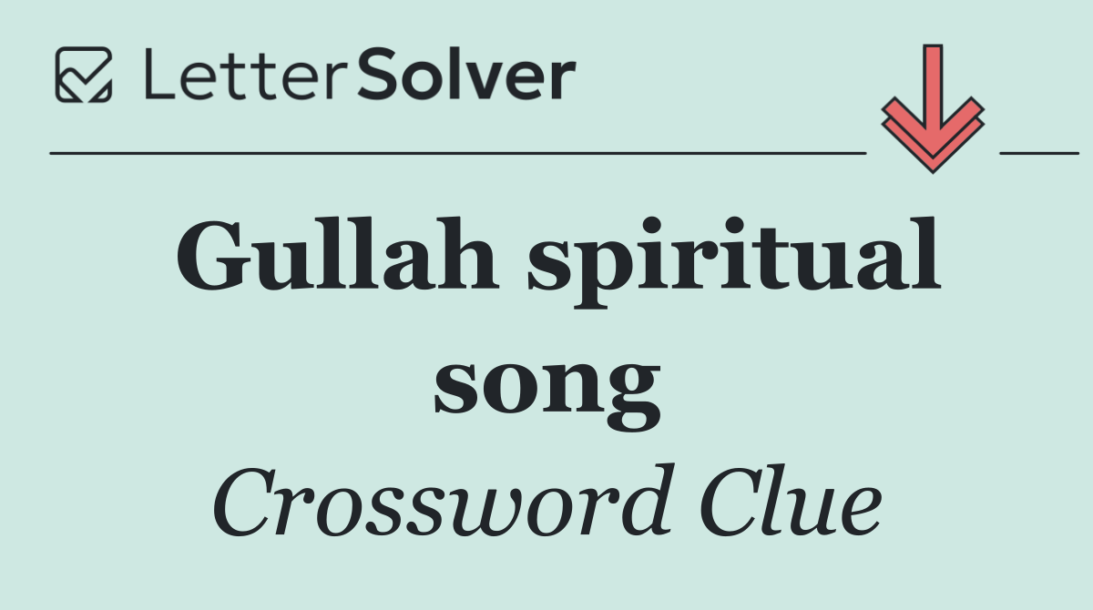 Gullah spiritual song