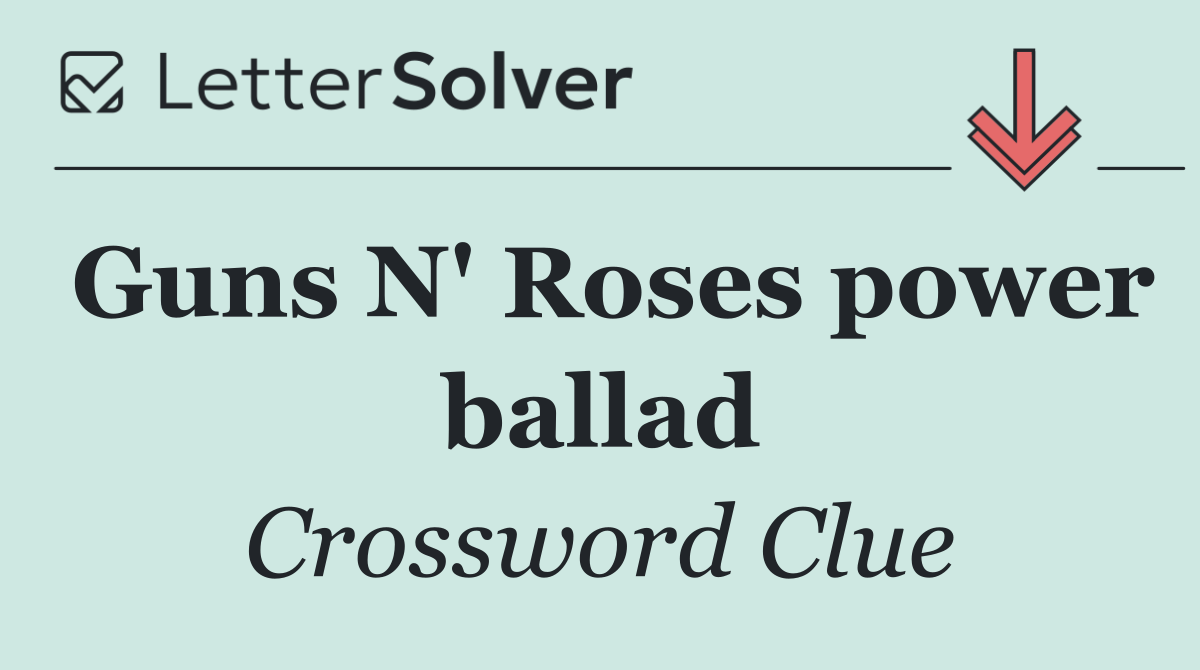Guns N' Roses power ballad