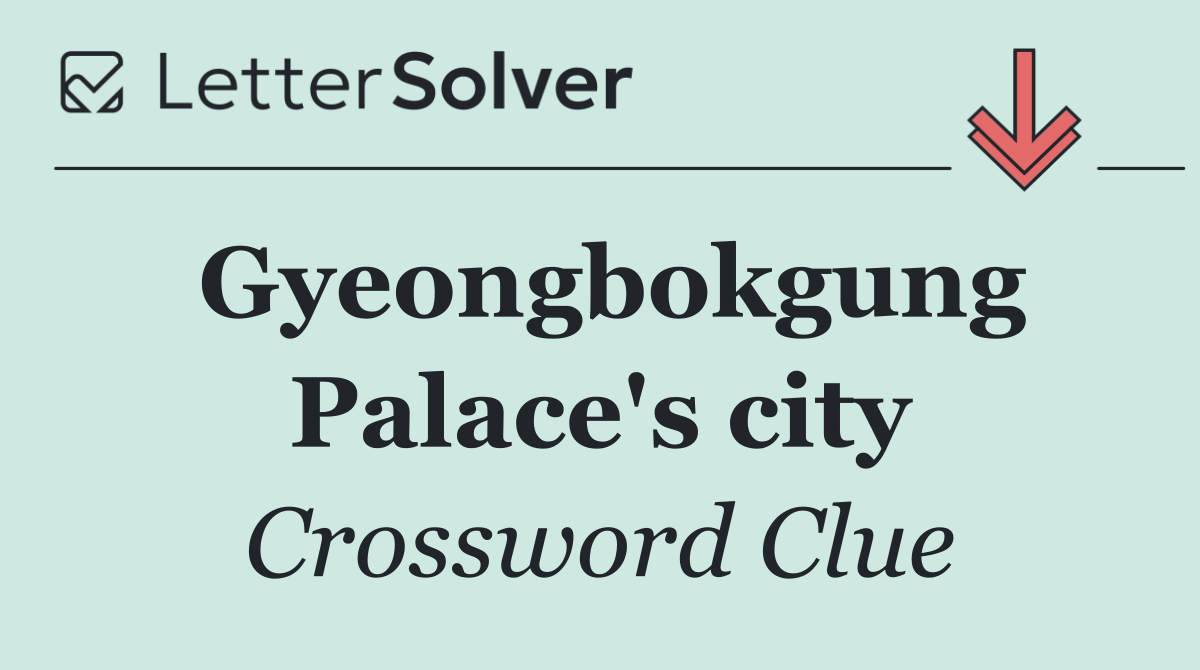 Gyeongbokgung Palace's city
